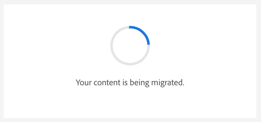 Your content is being migrated